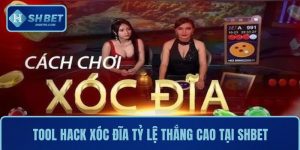 Tool Hack Xóc Đĩa Dễ Dùng Với Tỷ Lệ Thắng Cao Tại SHBET
