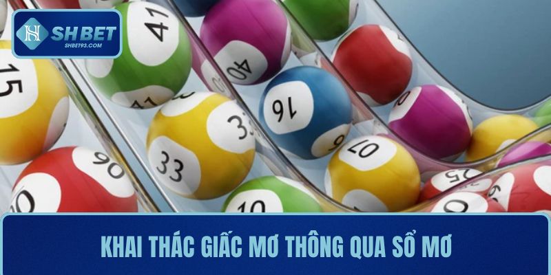 Song Thủ Lô Là Gì? Tìm Hiểu Cách Chơi, Chiến Lược Tại SHBET 4 Khai thác giấc mơ thông qua sổ mơ